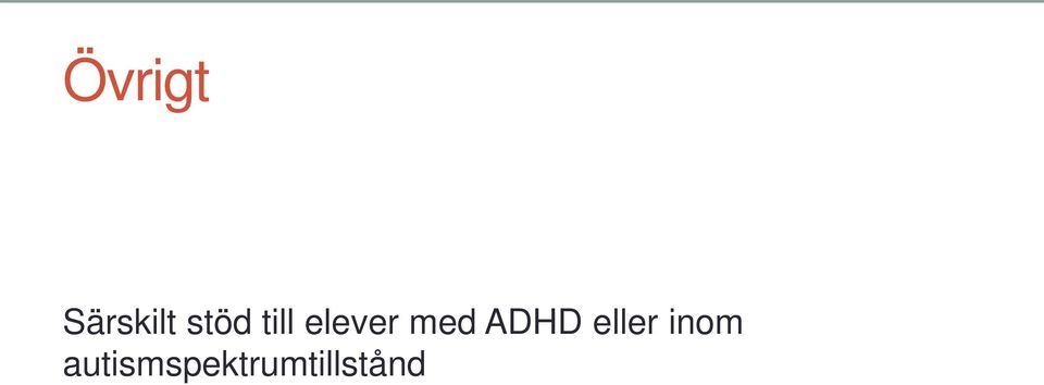 med ADHD eller