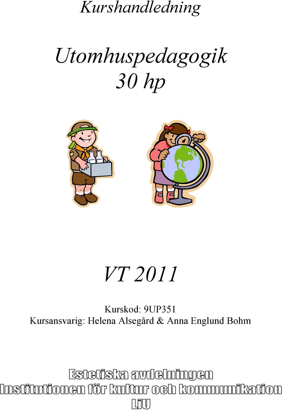 2011 Kurskod: 9UP351