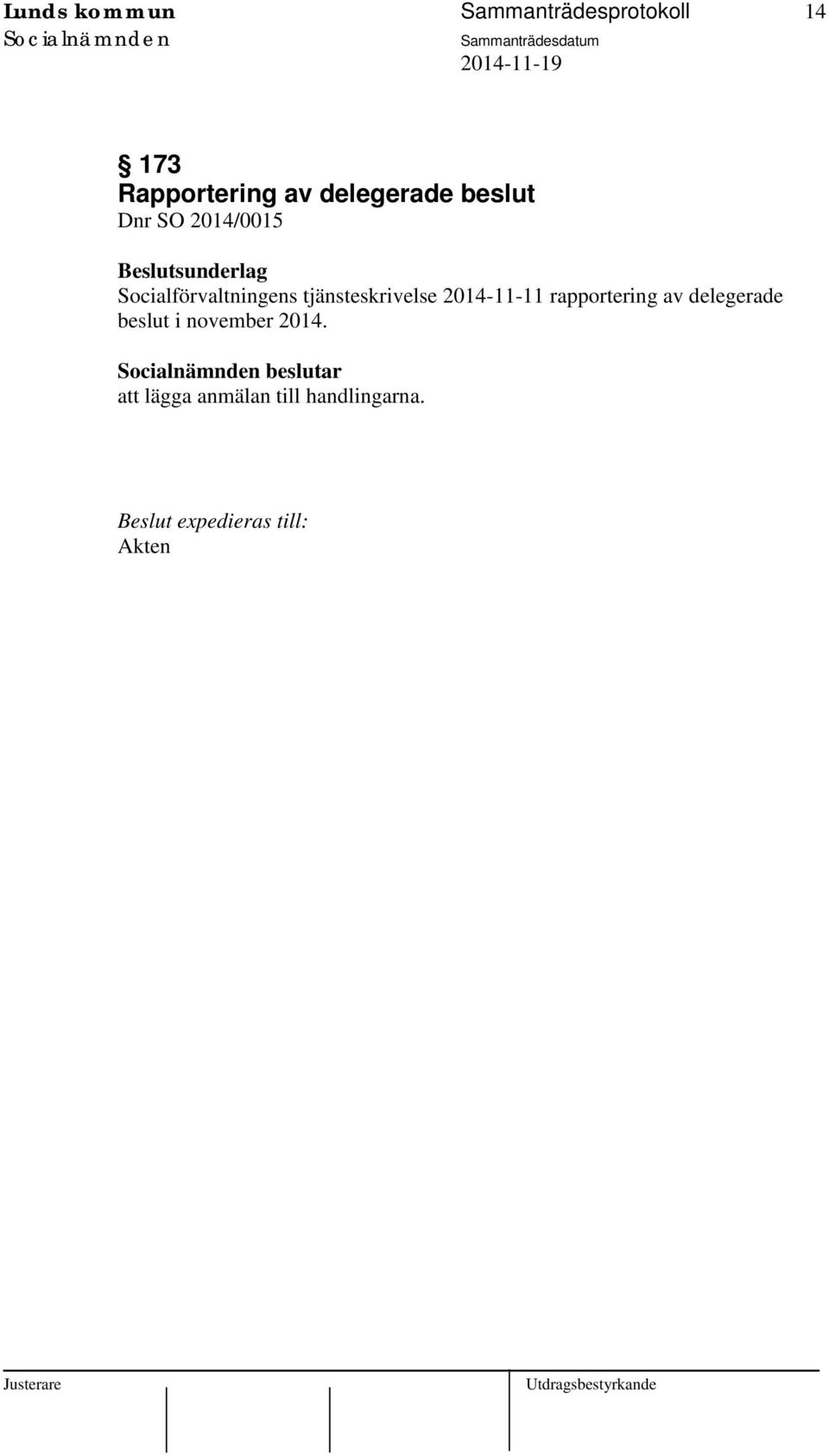 tjänsteskrivelse 2014-11-11 rapportering av delegerade