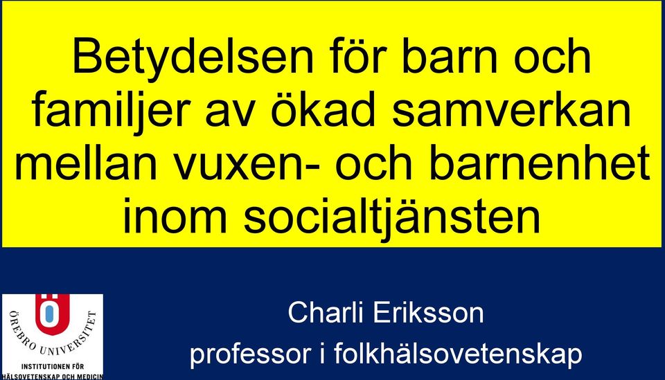 barnenhet inom socialtjänsten Charli