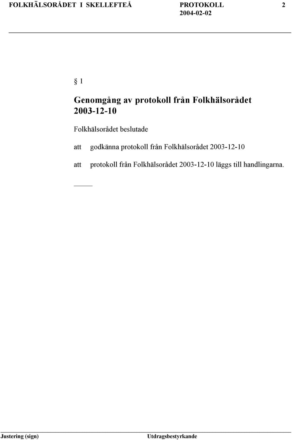 protokoll från Folkhälsorådet 2003-12-10 protokoll