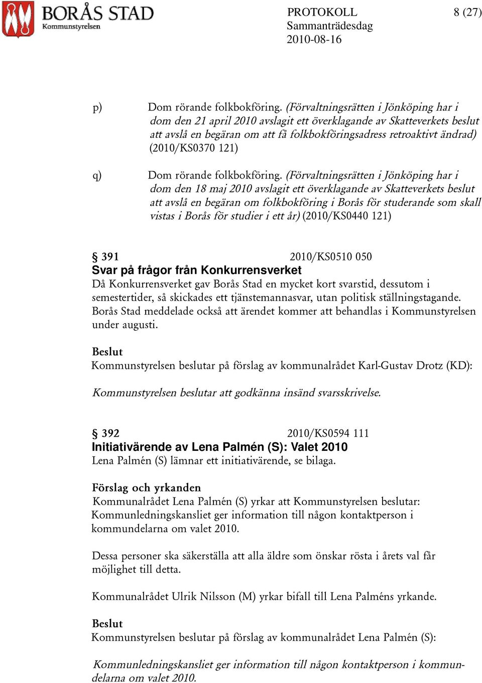 q) Dom rörande folkbokföring.