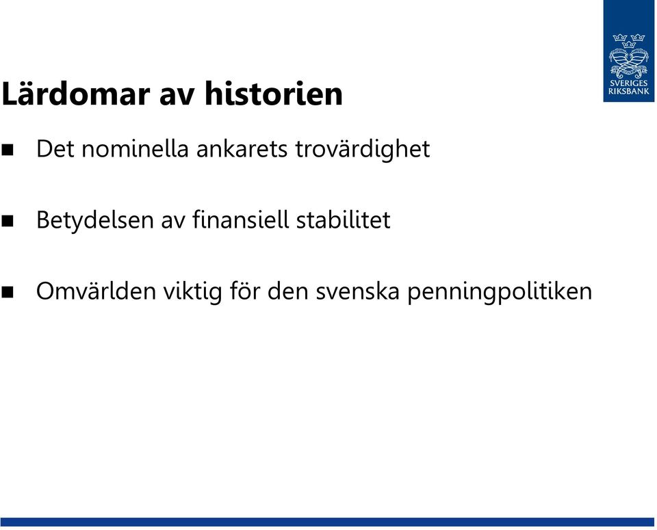 finansiell stabilitet Omvärlden