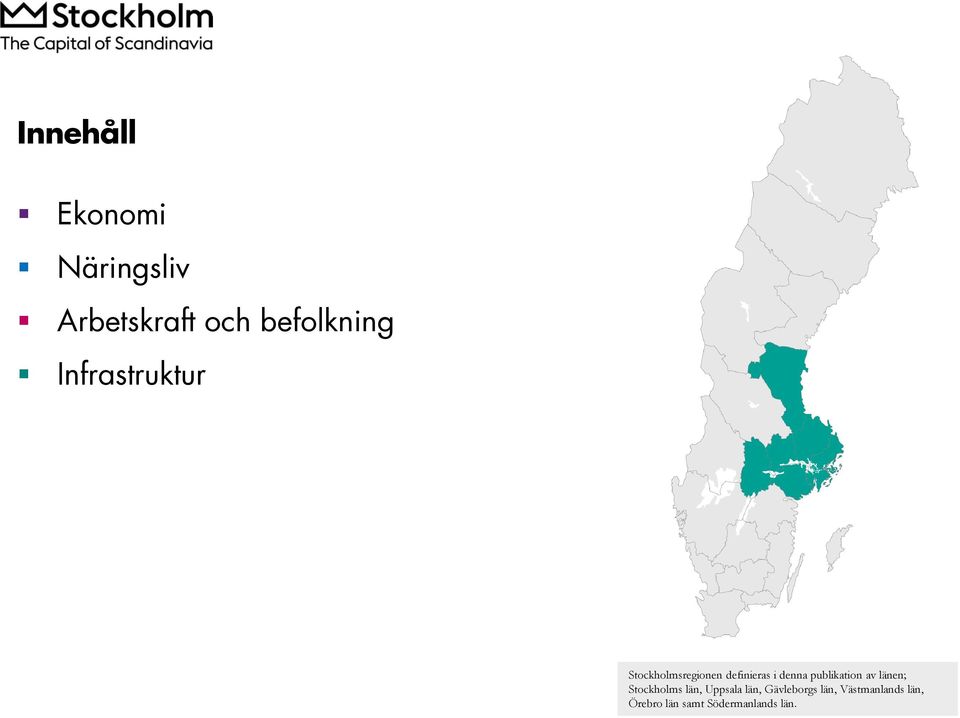 publikation av länen; Stockholms län, Uppsala län,