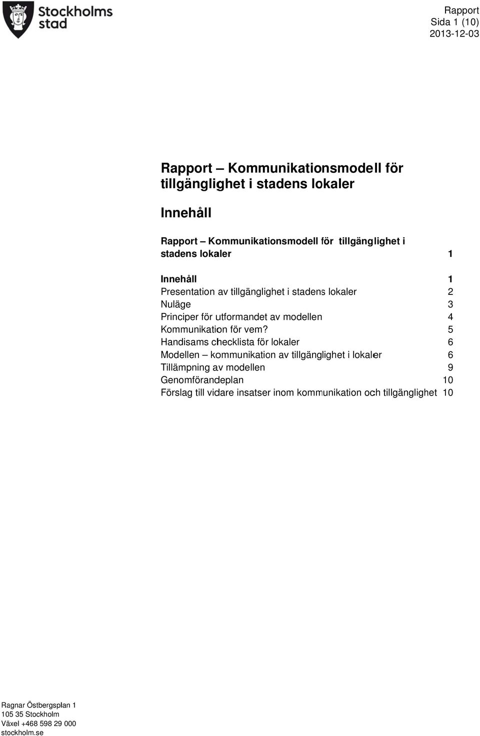 av modellen 4 Kommunikatio on för vem?