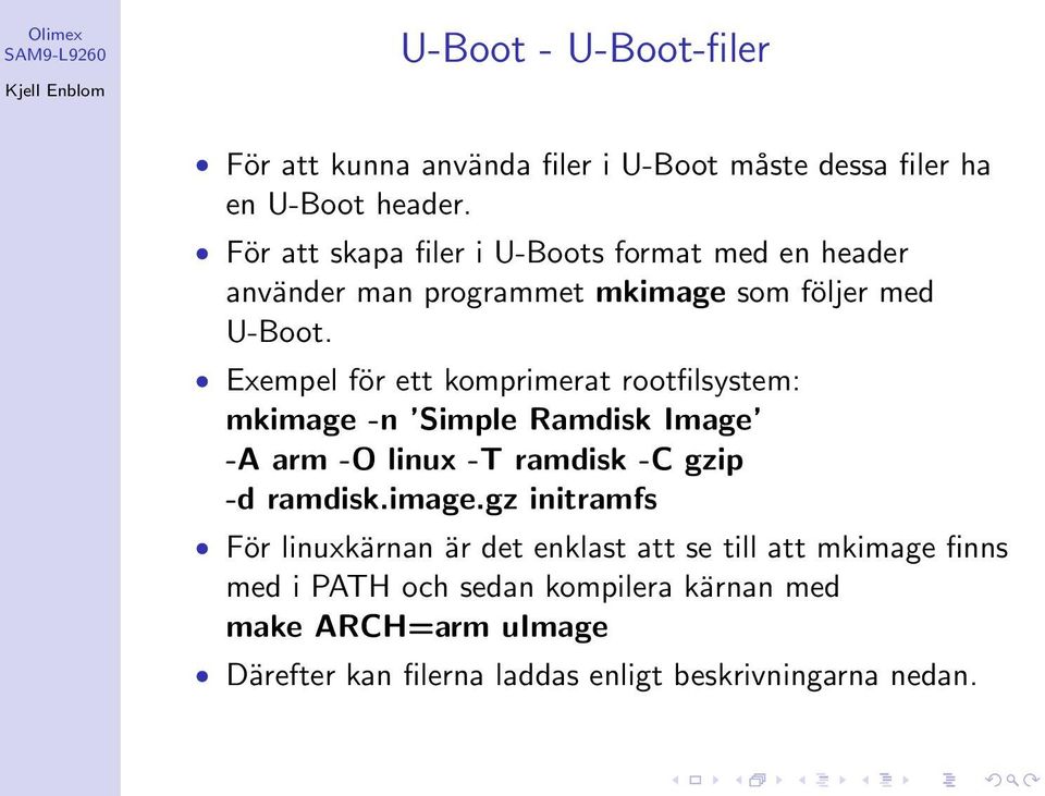 Exempel för ett komprimerat rootfilsystem: mkimage 