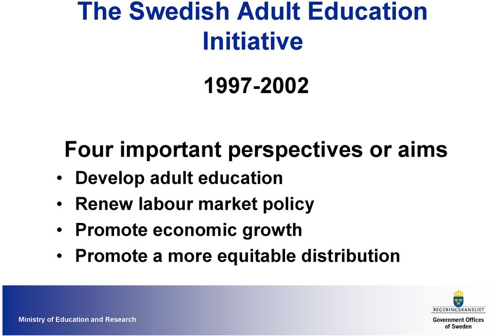 labour market policy Promote economic