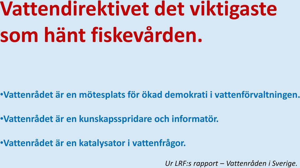 vattenförvaltningen.