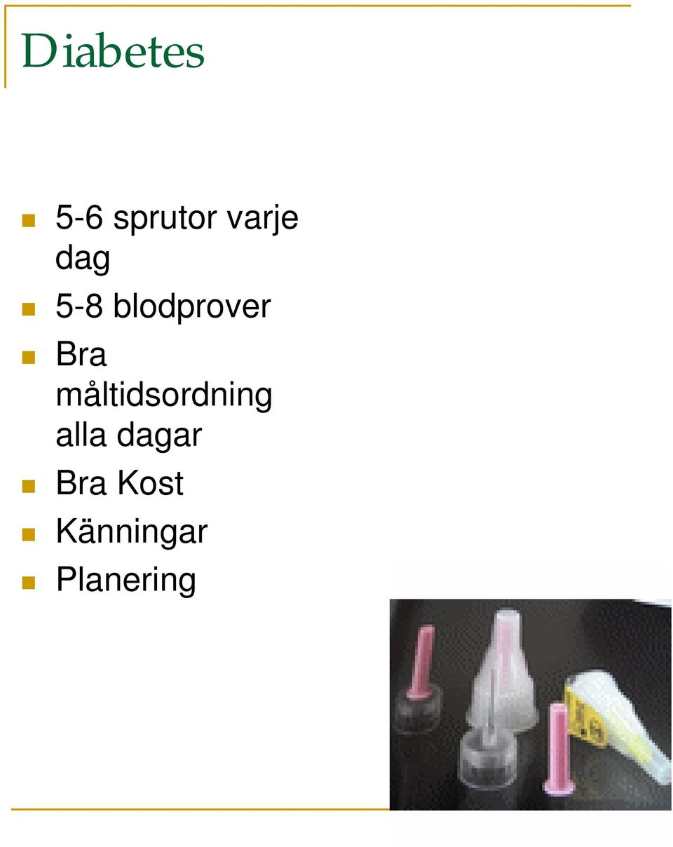 Bra måltidsordning alla