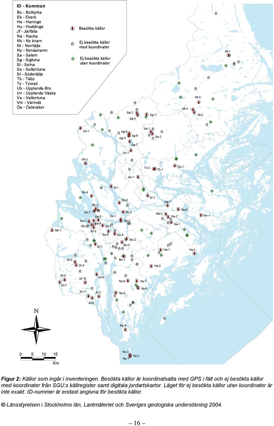 SGU:s källregister samt digitala jordartskartor.