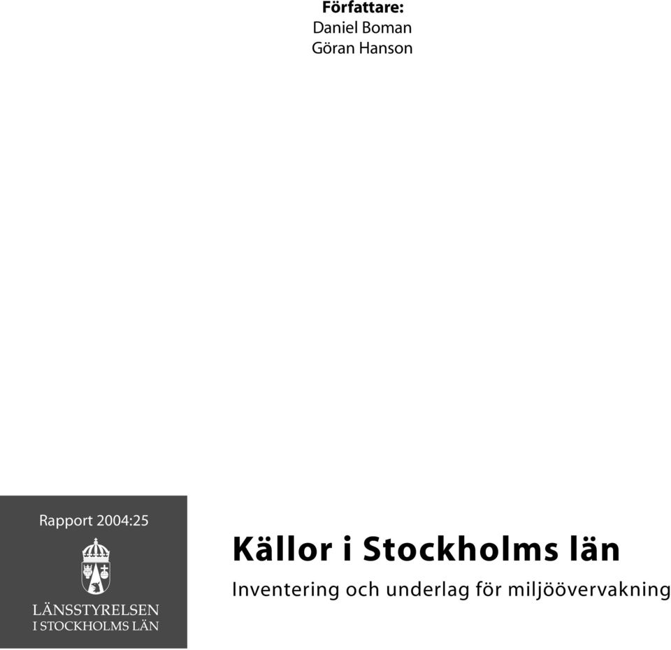 i Stockholms län Inventering