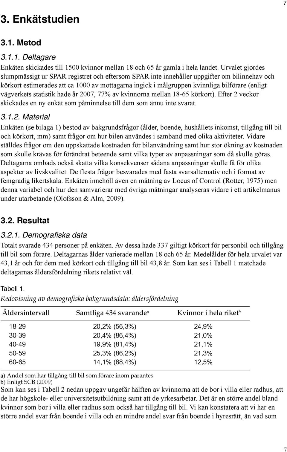 (enligt vägverkets statistik hade år 20