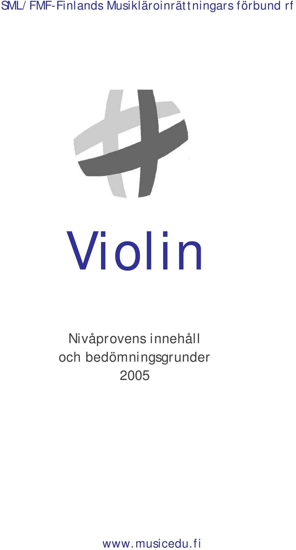 rf Violin Nivåprovens innehåll