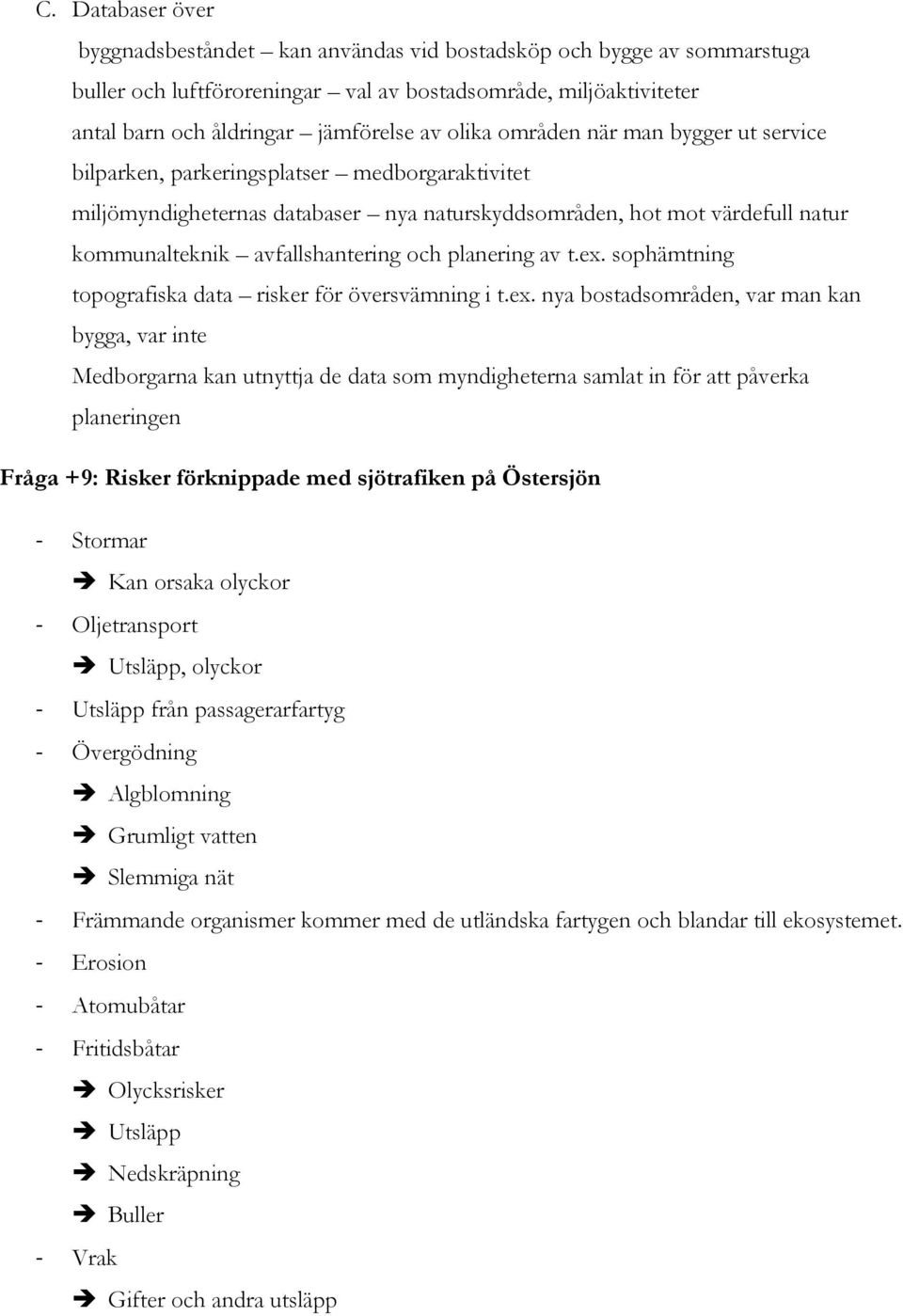 och planering av t.ex.