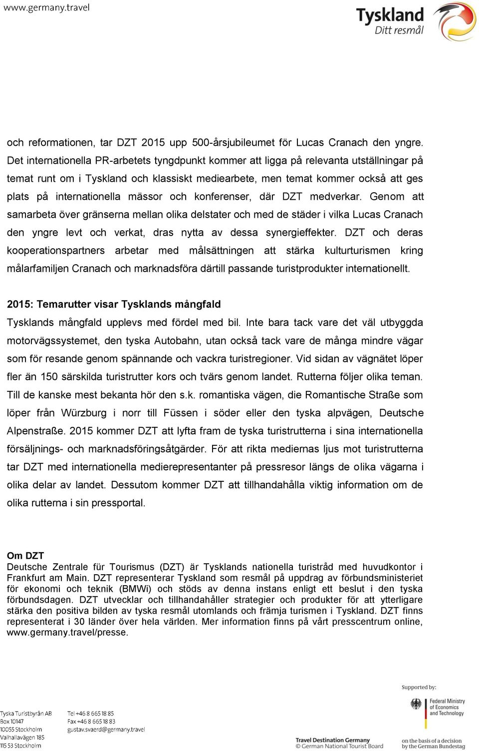 mässor och konferenser, där DZT medverkar.