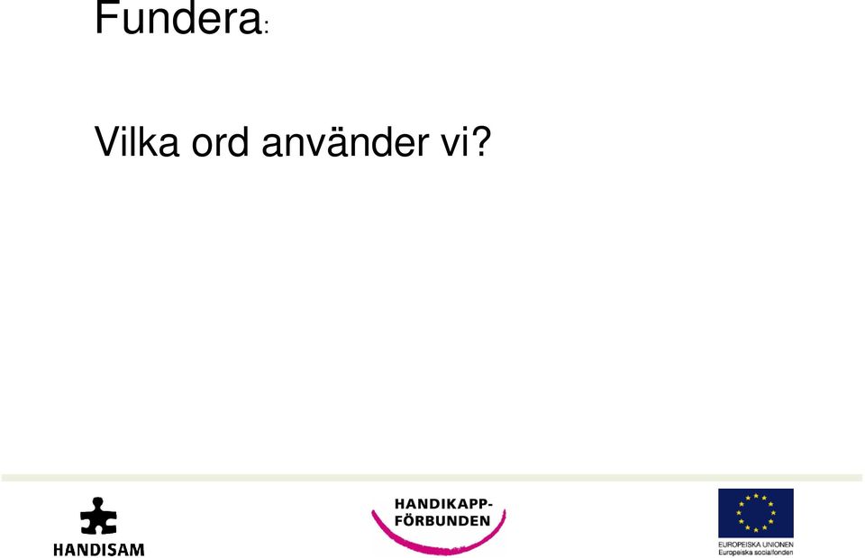 använder