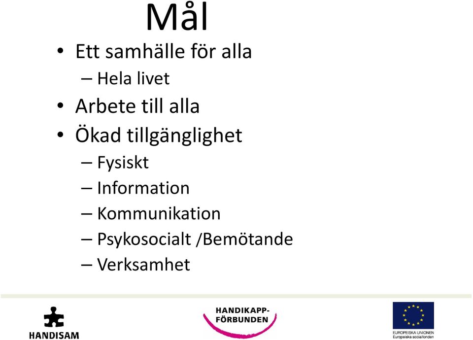 tillgänglighet Fysiskt Information