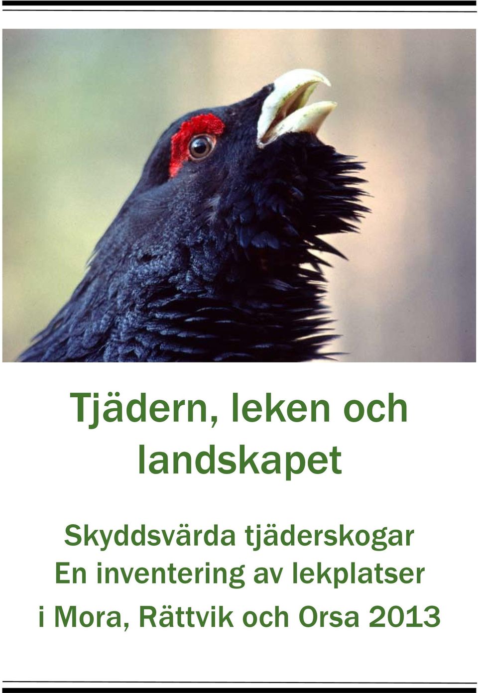 tjäderskogar En inventering
