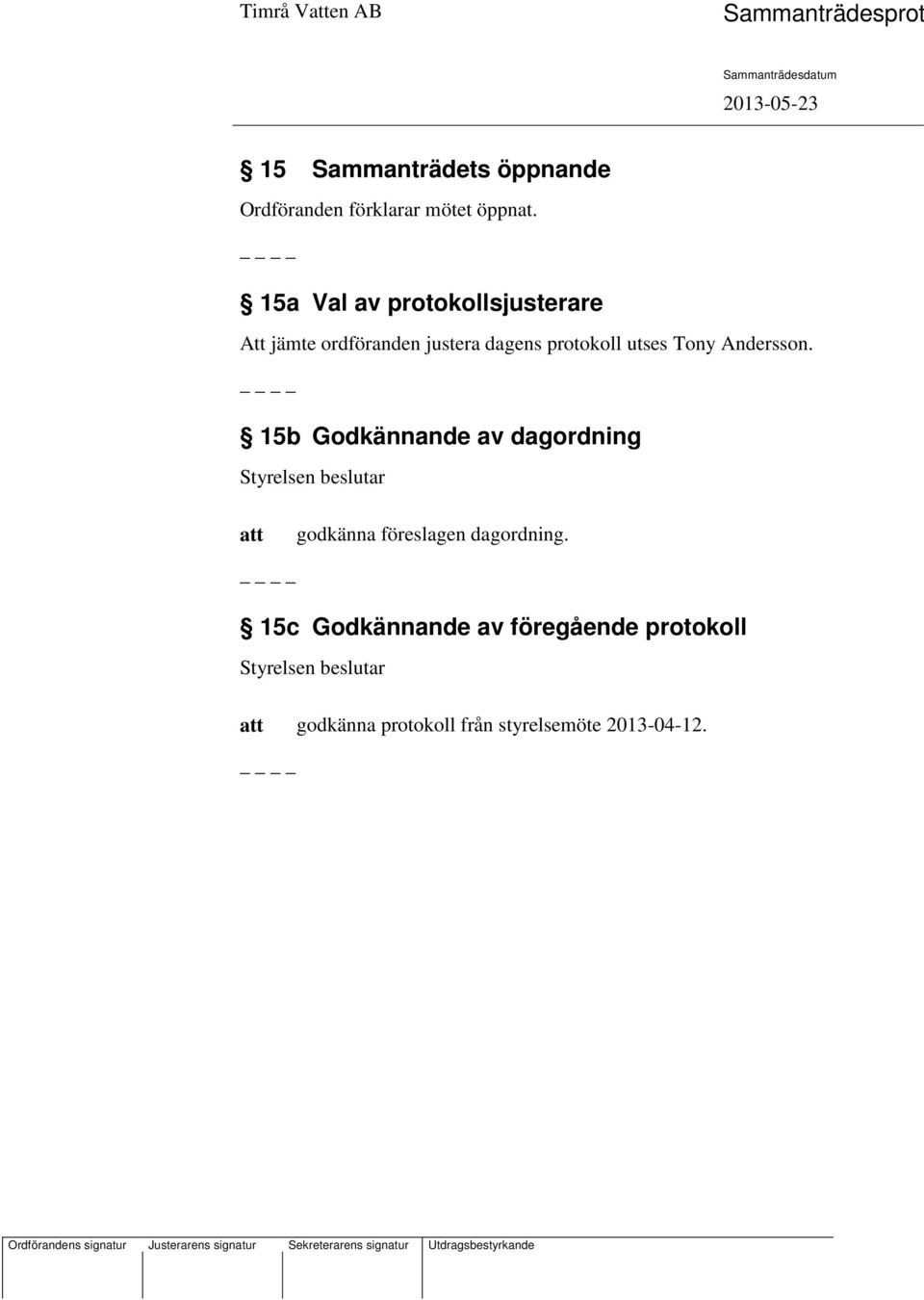 utses Tony Andersson.