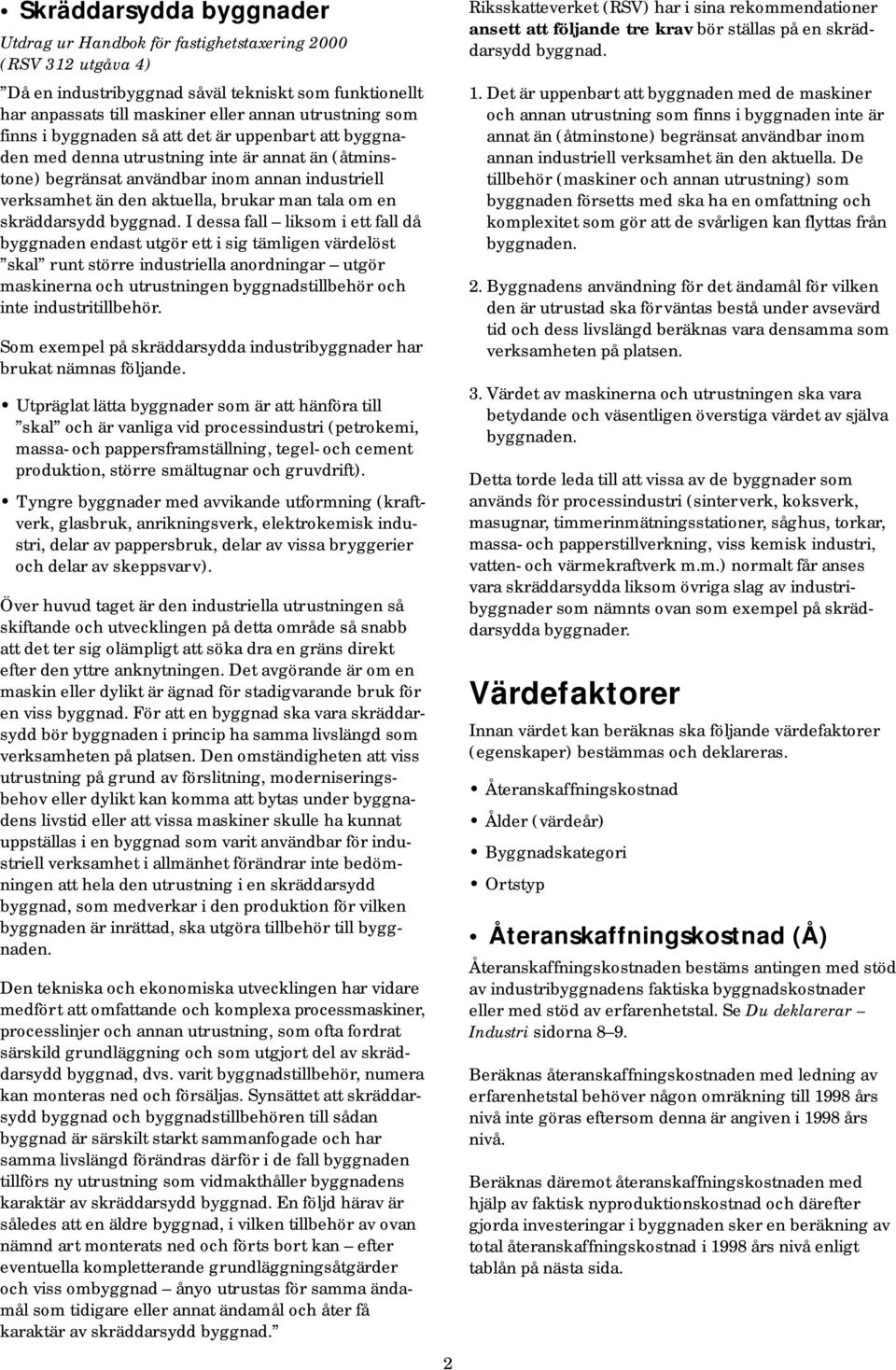 skräddarsydd byggnad.