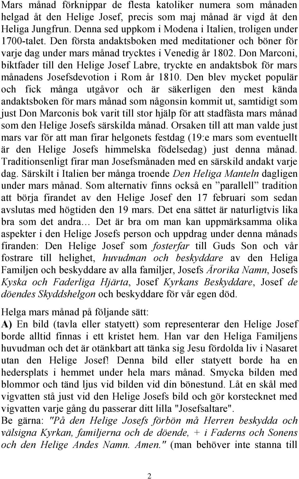 Don Marconi, biktfader till den Helige Josef Labre, tryckte en andaktsbok för mars månadens Josefsdevotion i Rom år 1810.