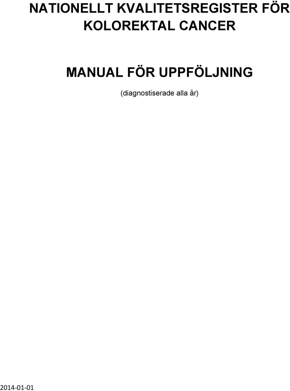 KOLOREKTAL CANCER MANUAL