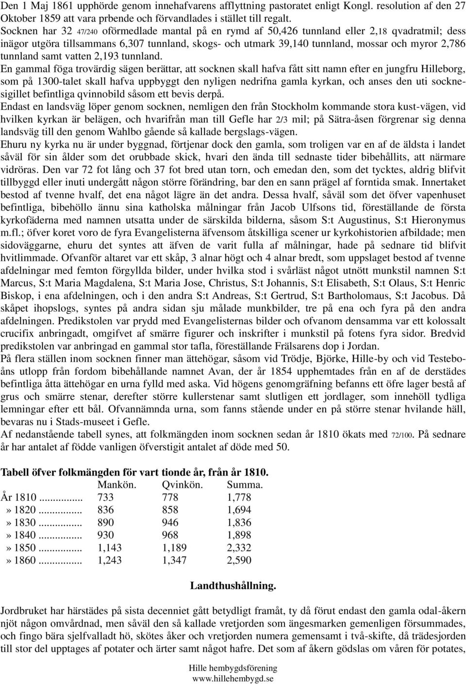 tunnland samt vatten 2,193 tunnland.