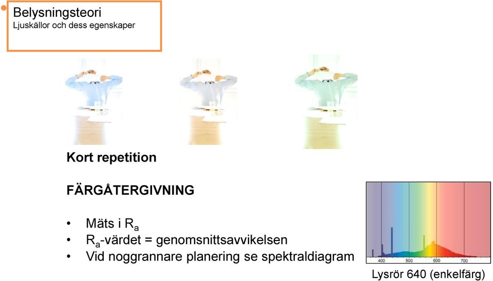 -värdet = genomsnittsavvikelsen Vid noggrannare