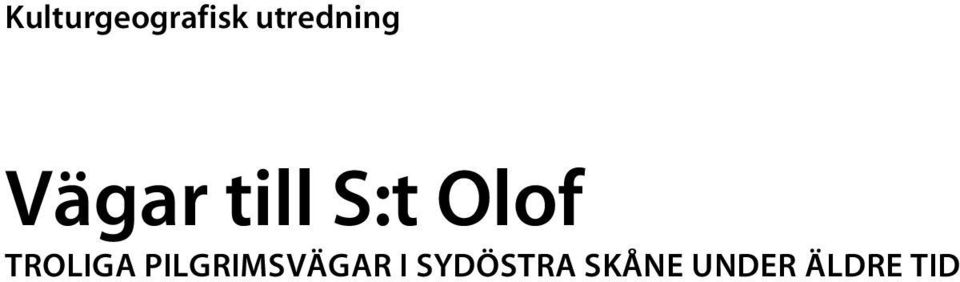 Olof TROLIGA