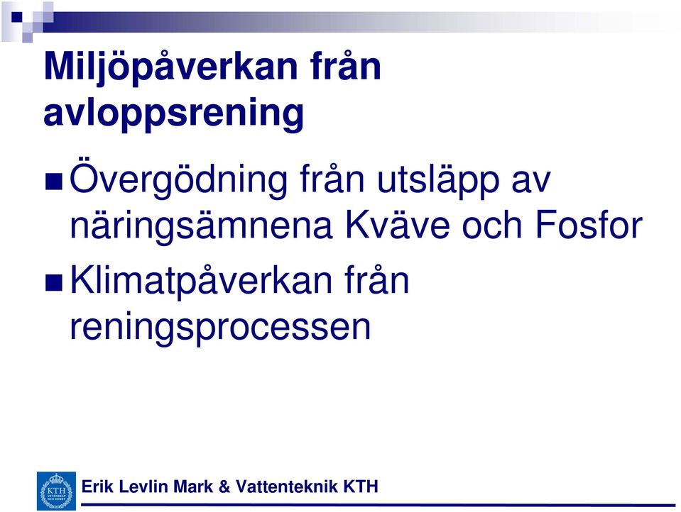 utsläpp av näringsämnena Kväve