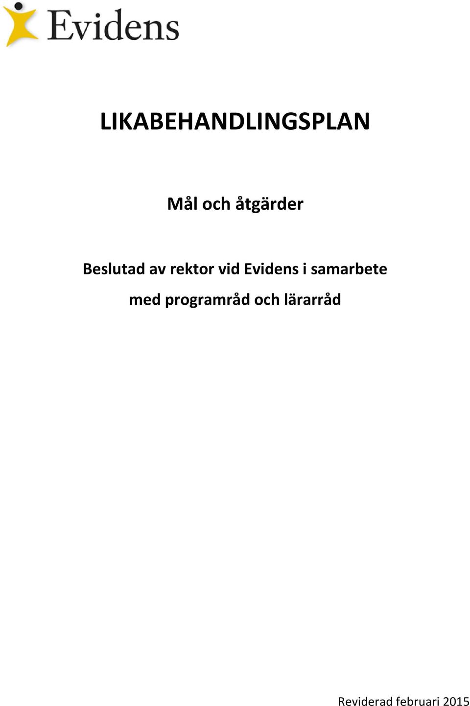 Evidens i samarbete med