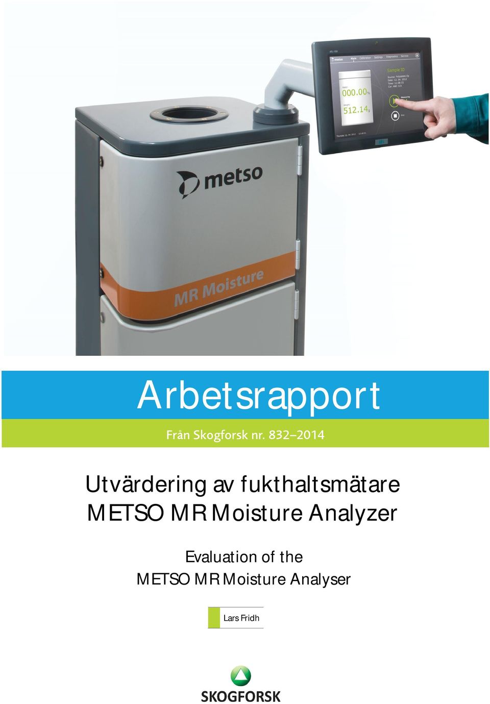 METSO MR Moisture Analyzer Evaluation