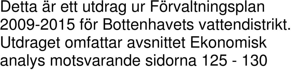 Bottenhavets vattendistrikt.