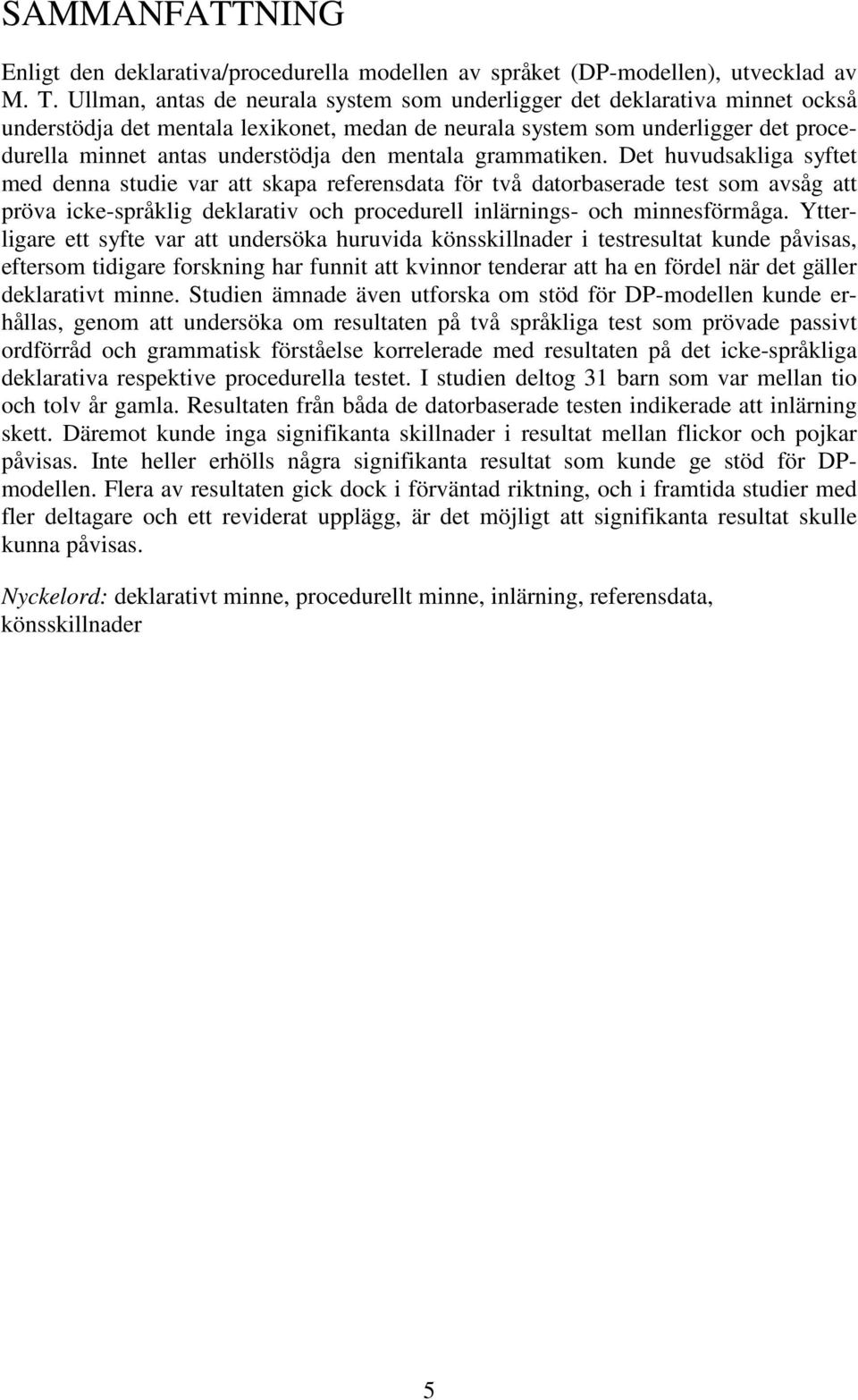 mentala grammatiken.