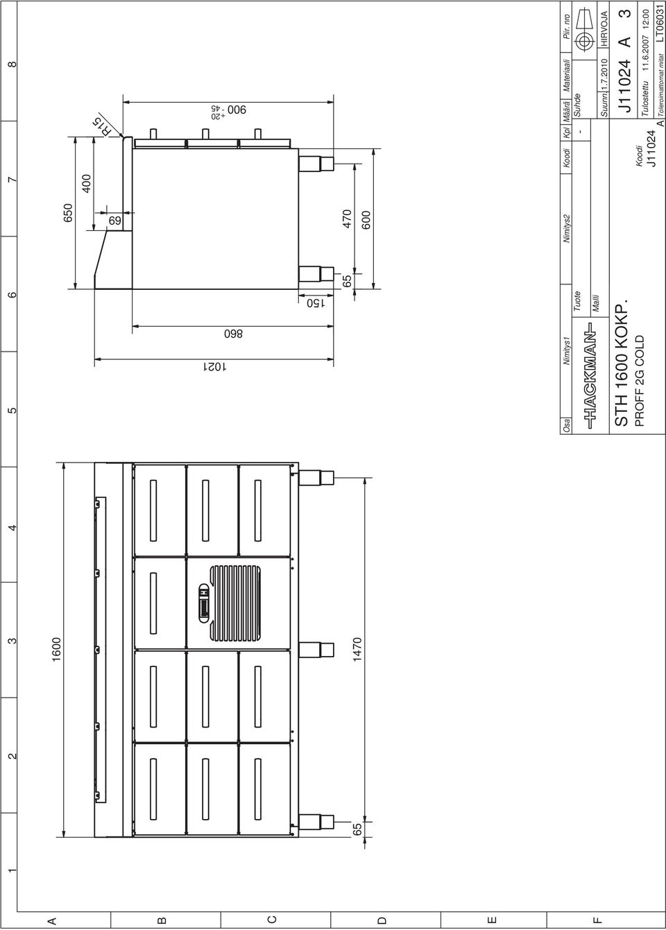 PROFF 2G COLD Koodi J11024 A Suunn. Tulostettu 1.7.