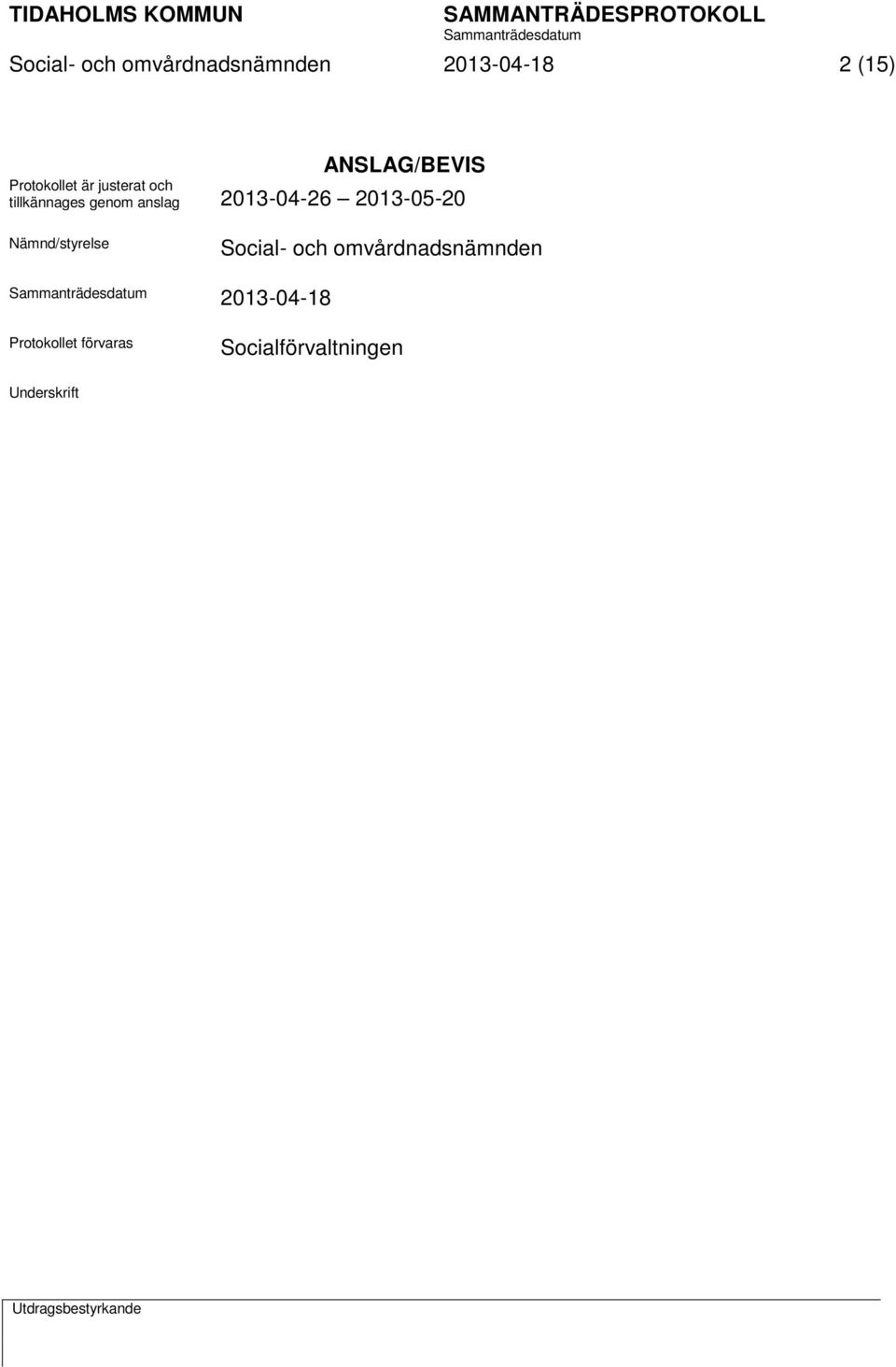 2013-05-20 Nämnd/styrelse Social- och omvårdnadsnämnden