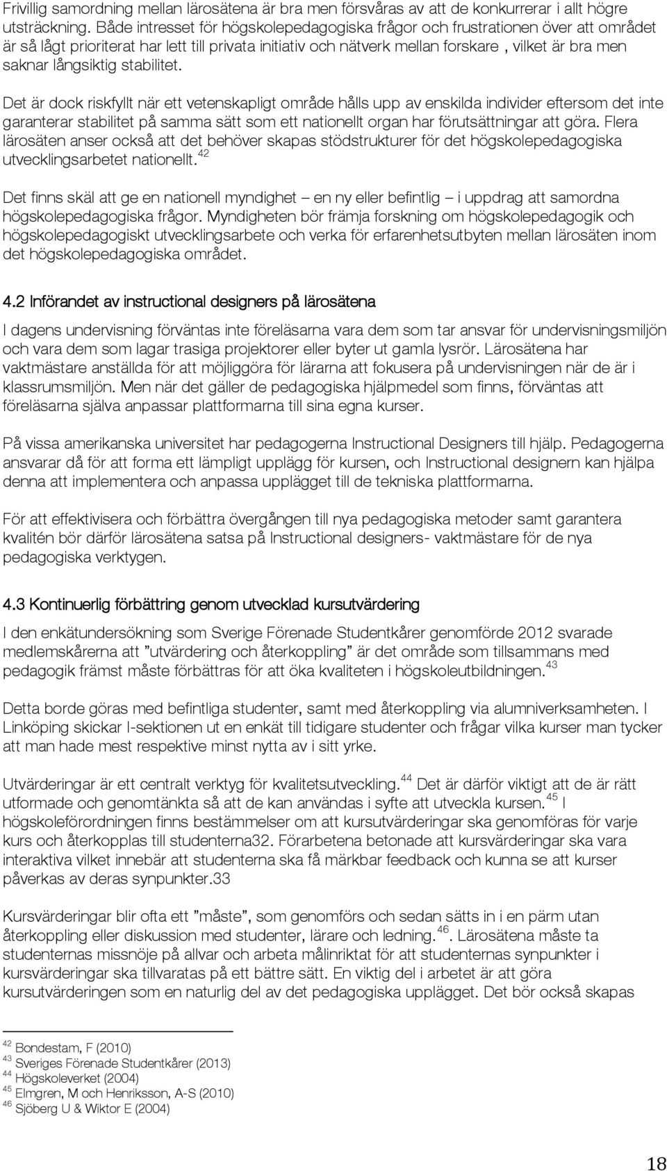 långsiktig stabilitet.