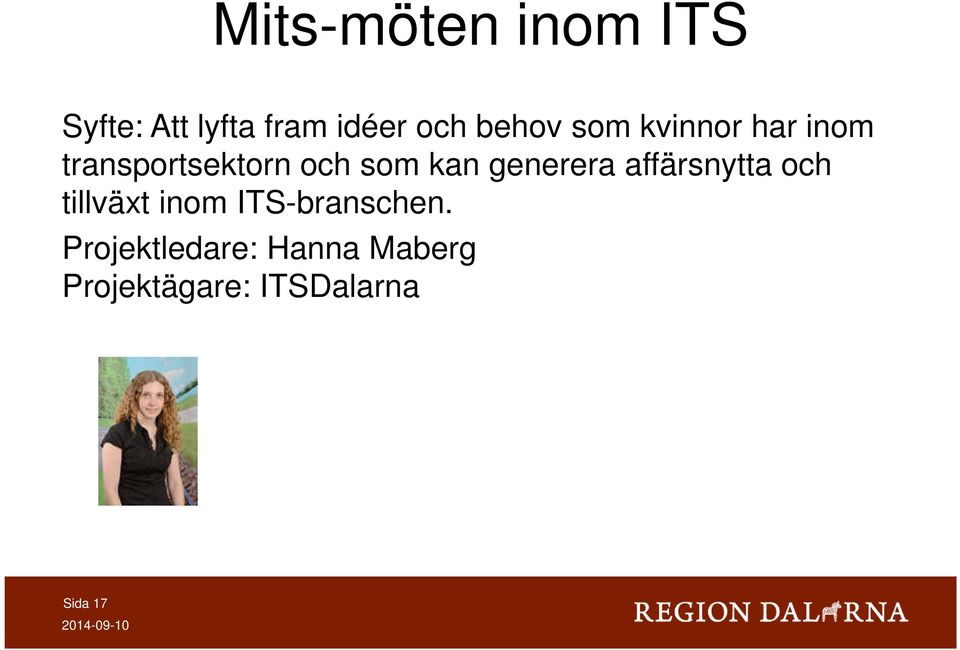 affärsnytta och tillväxt inom ITS-branschen.