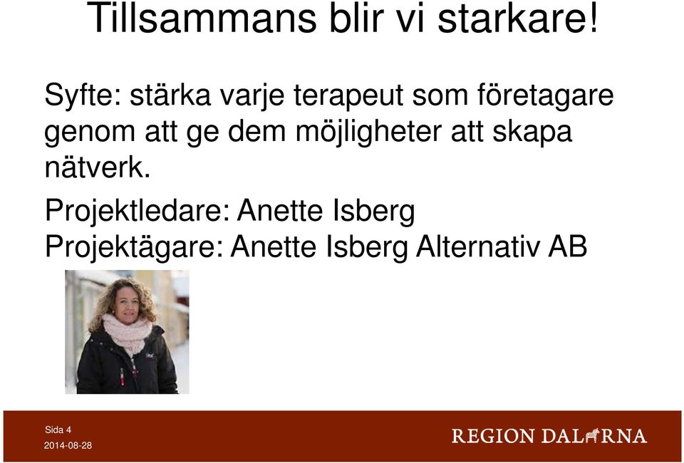 att ge dem möjligheter att skapa nätverk.