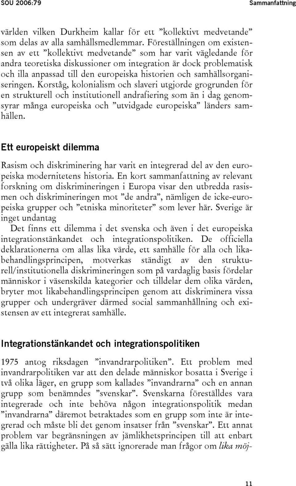 historien och samhällsorganiseringen.