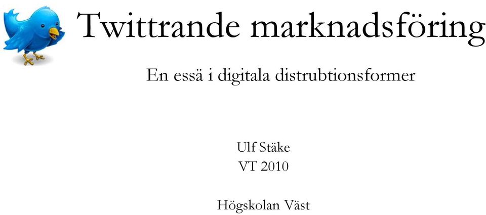 Twittrande marknadsföring - PDF Gratis nedladdning