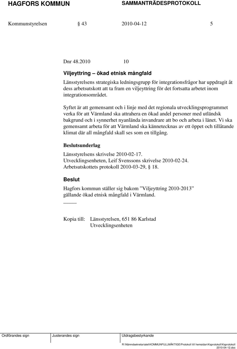 inom integrationsområdet.