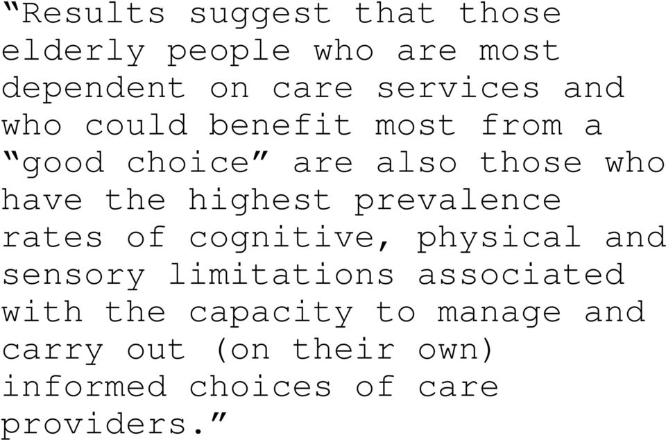 prevalence rates of cognitive, physical and sensory limitations associated with