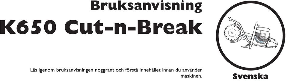 noggrant och förstå innehållet