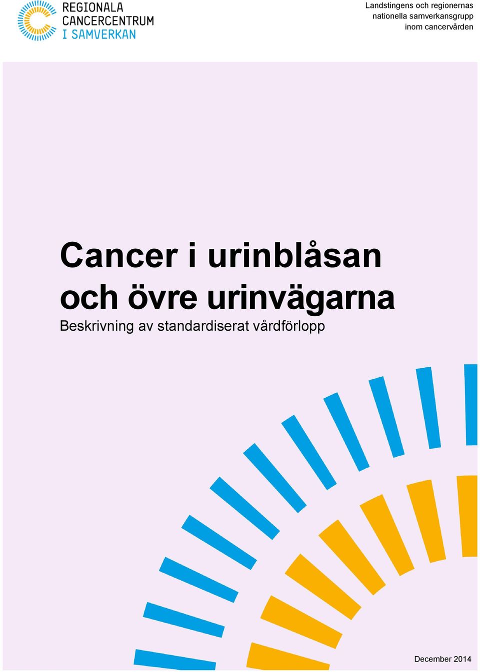 urinblåsan och övre urinvägarna