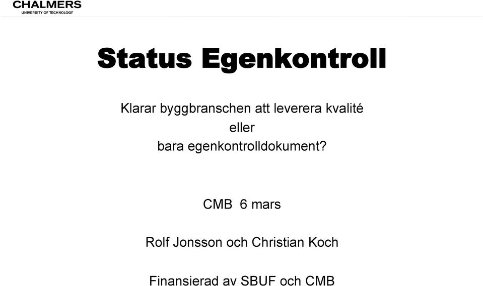 egenkontrolldokument?