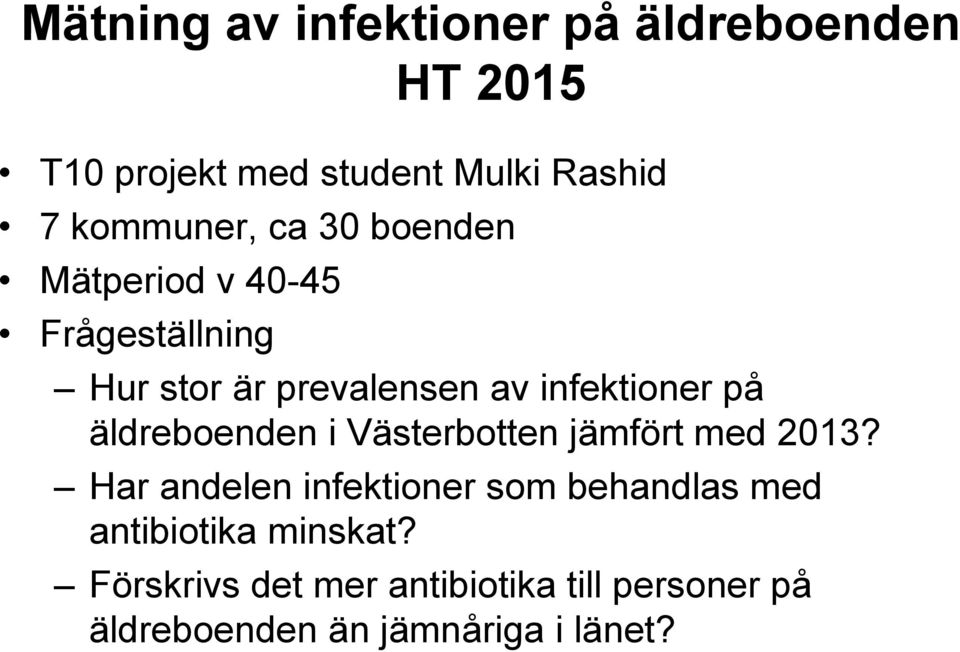 infektioner på äldreboenden i Västerbotten jämfört med 2013?