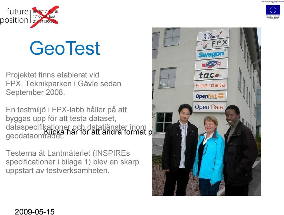 datatjänster inom geodataområdet.