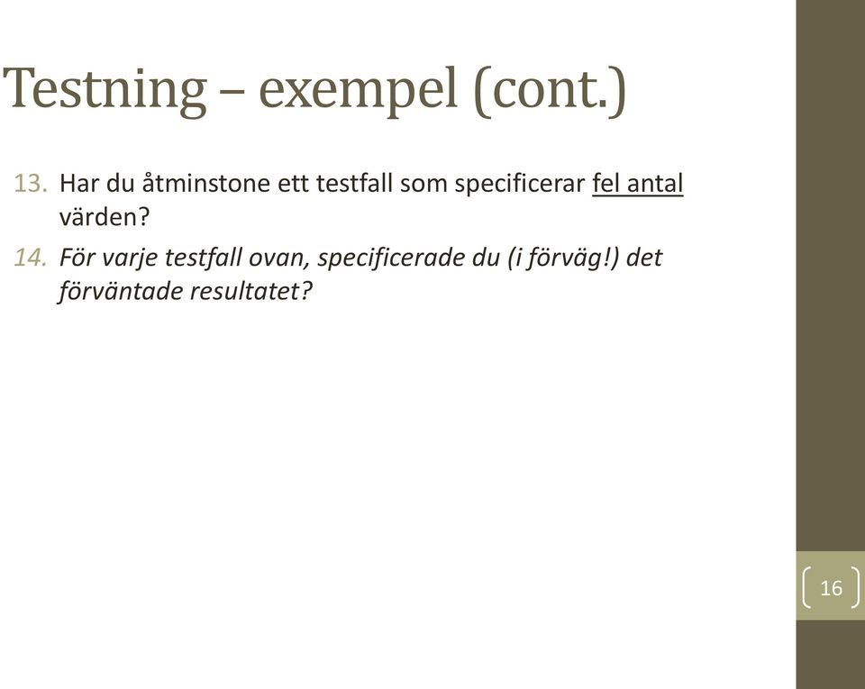specificerar fel antal värden? 14.