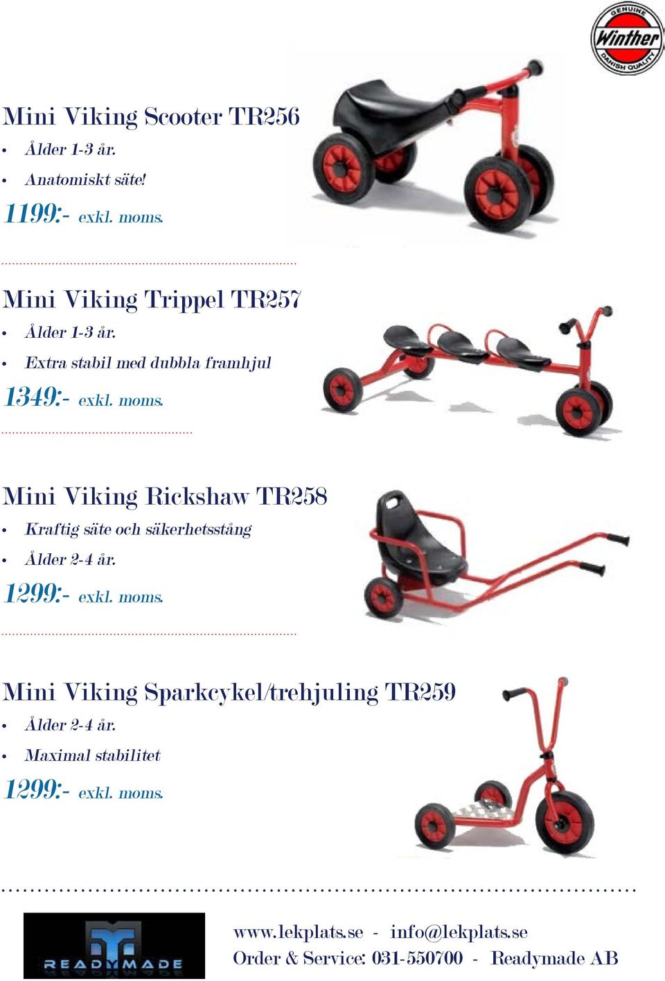 moms. Mini Viking Rickshaw TR258 Kraftig säte och säkerhetsstång Ålder 2-4 år.